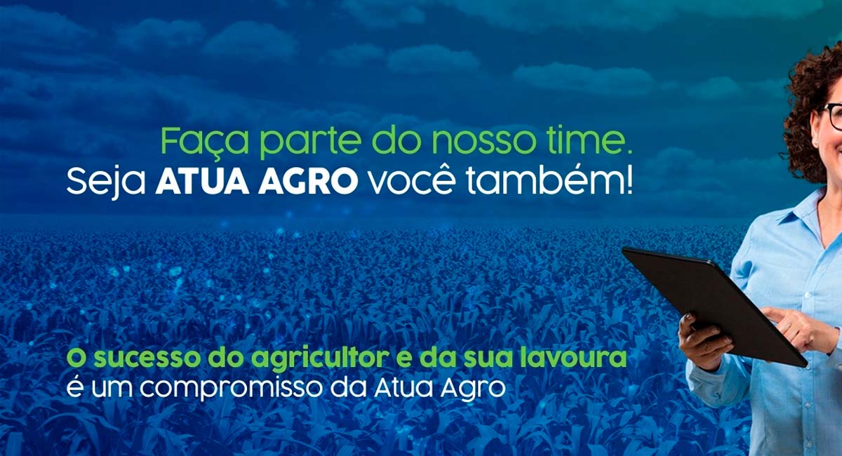 A Atua Agro está com novas vagas de emprego, confira quais são as oportunidades. Foto: Divulgação