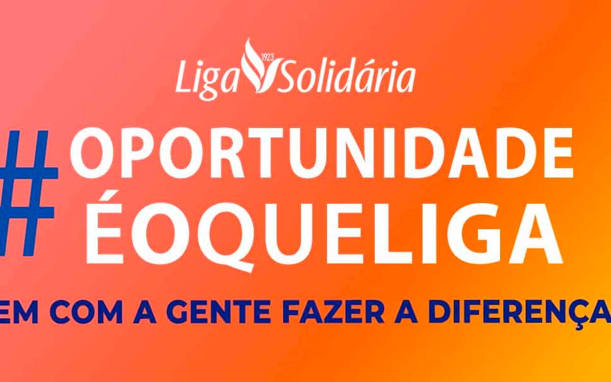 A Liga Solidária está em busca de novos profissionais, confira as oportunidades. Foto: Divulgação