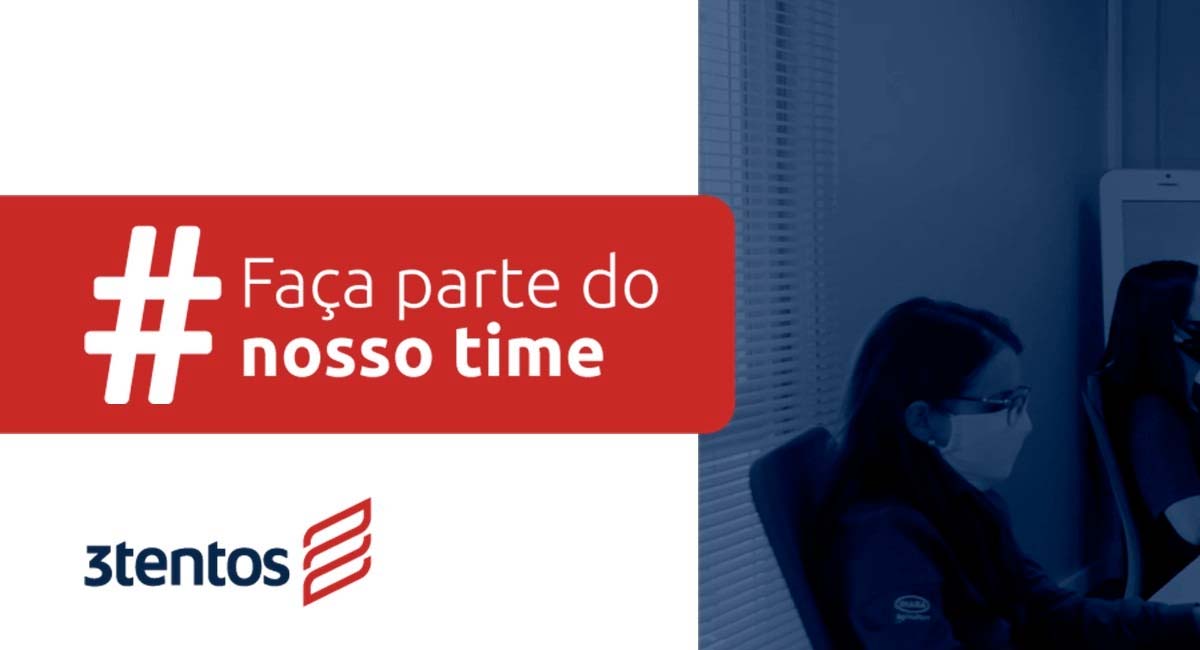 A 3tentos abriu novas vagas de emprego, confira as oportunidades. Foto: Reprodução