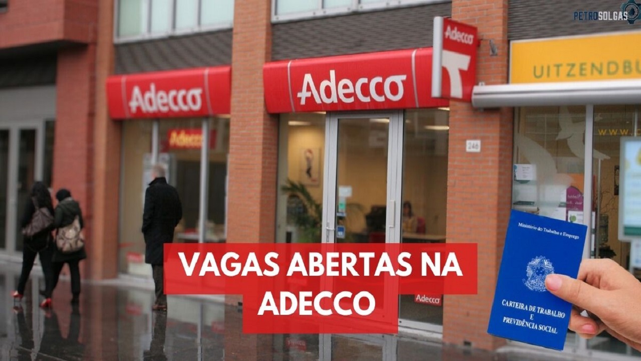 NÃO PERCA A OPORTUNIDADE: quase 8 mil vagas abertas na Adecco