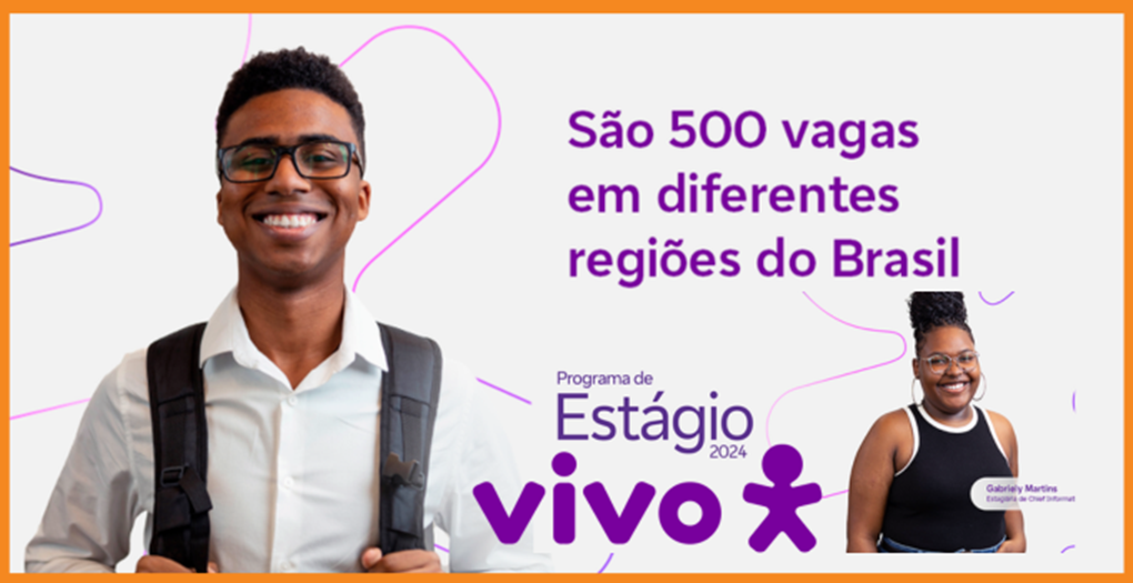 Programa de Estágio Vivo 2024.2 está INSCRIÇÕES ABERTAS! 