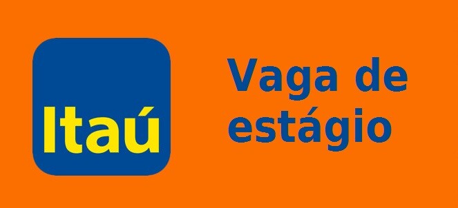 Estágio do Itaú está com inscrições abertas! Saiba mais